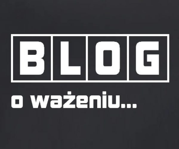Blog o ważeniu